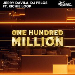 jerry-dj-pelos-one-hundred-million jerry-dj-pelos-one-hundred-million