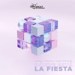 Synergy-Dreams-X-Mark-van-Gear-DONDE-ESTA-LA-FIESTA01 Synergy-Dreams-X-Mark-van-Gear-DONDE-ESTA-LA-FIESTA01