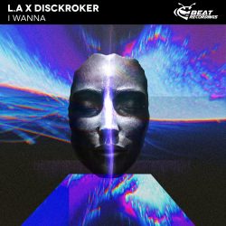 L-A-X-DISCKROKER-I-WANNA-02 L-A-X-DISCKROKER-I-WANNA-02