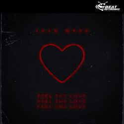 JVCK WESS – FEEL THE LOVE JVCK WESS – FEEL THE LOVE